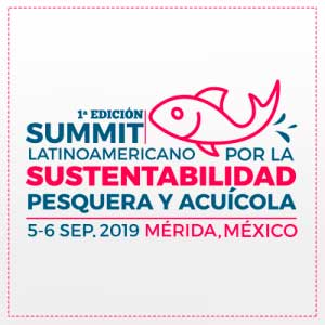 Anuncia COMEPESCA 1° edición de Summit Latinoamericano por la sustentabilidad acuícola y pesquera