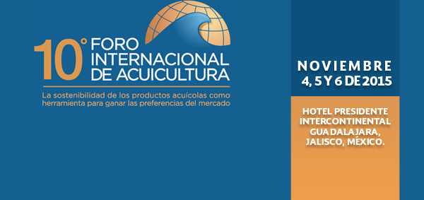 10� Foro Internacional de Acuicultura - FIACUI 2015